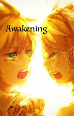 Awakening