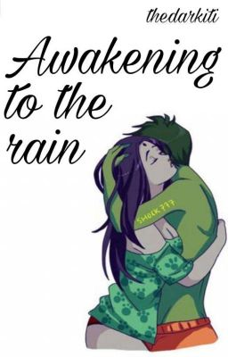 Awakening to the rain [BBRae]