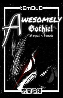 AWESOMELY Gothic