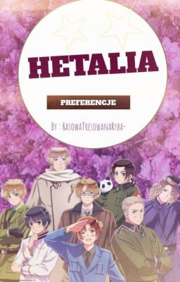 ✨ Axis Powers Hetalia ✨ Preferencje ✨