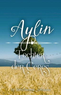 Aylin, Tochter der Ceres {Abgeschlossen}