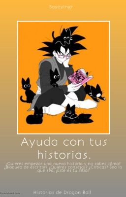 Ayuda con tus historias (Dragon Ball)