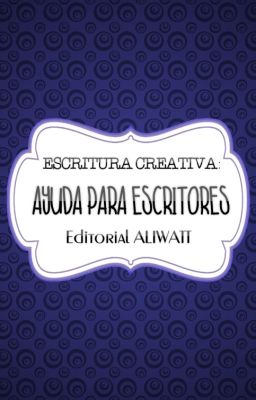 Ayuda para escritores | Escritura Creativa