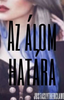 Az álom határa