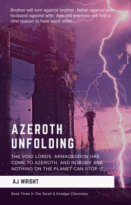 Azeroth Unfolding - Book 3