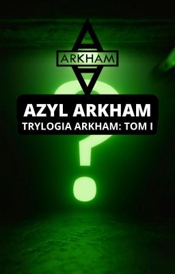 AZYL ARKHAM