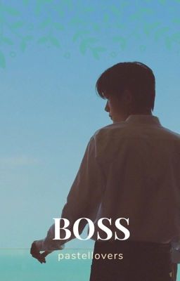 B.O.S.S. [Jackson Yee/Yi Yang Qian Xi]