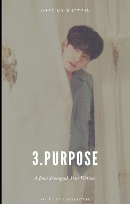 B3: 3/11 Purpose || j.jk ✔️