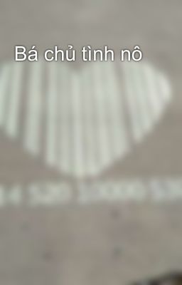 Bá chủ tình nô