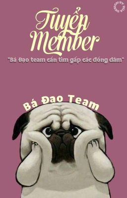 [Bá Đạo Team] _Tuyển các đồng 