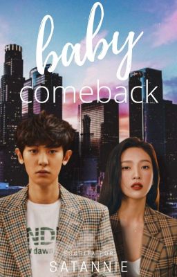 Baby Come Back ↪ChanJoy