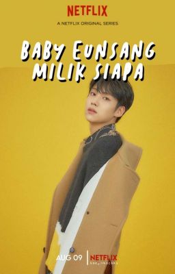 baby eunsang milik siapa ➸ lee eunsang 