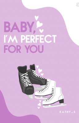 Baby, I'm Perfect for You [ZAPOWIEDŹ]