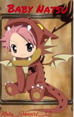 Baby Natsu                                   [COMPLETED✅]