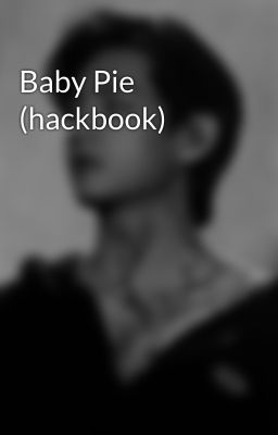 Baby Pie (hackbook)