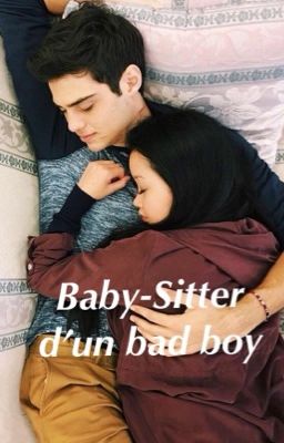 Baby-sitter d'un bad boy [Pause Et Réécriture]