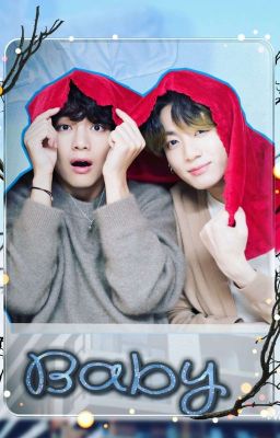 Baby { TaeKook }