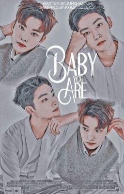 Baby You Are | kevkyu