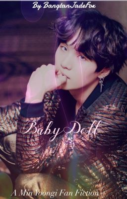 BabyDoll| Min Yoongi