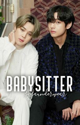 Babysitter [BTS] ✔