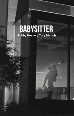 Babysitter [Keenry]