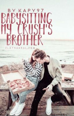 Babysitting My Crush's Brother