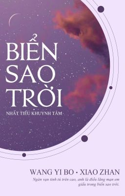 [Bác Chiến] BIỂN SAO TRỜI