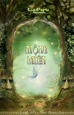 [Bác Chiến] Mộng Miên