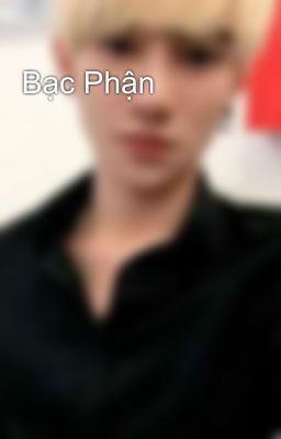 Bạc Phận