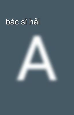 bác sĩ hải