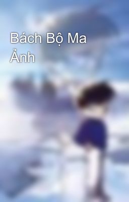 Bách Bộ Ma Ảnh