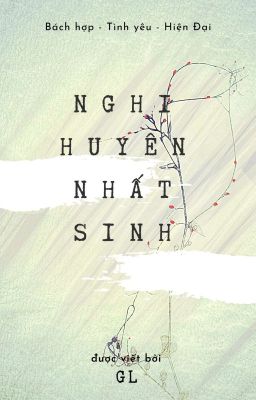 [Bách Hợp - Hiện Đại] Nghi Huyên - GL