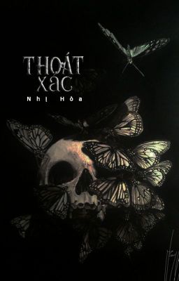 [BÁCH HỢP - VÔ HẠN LƯU] Thoát Xác