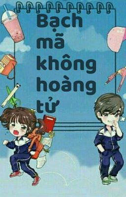 Bạch mã không hoàng tử 