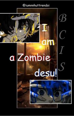 [BACHIISA//BLUE LOCK] I am a zombie desu!