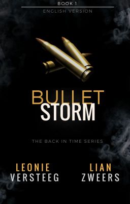 Back in Time: Bulletstorm [Book 1]