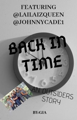 Back In Time (Outsiders Fan-Fic)