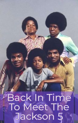 Back In Time To Meet The Jackson 5