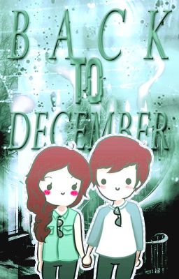 Back to december | Elounor ✔