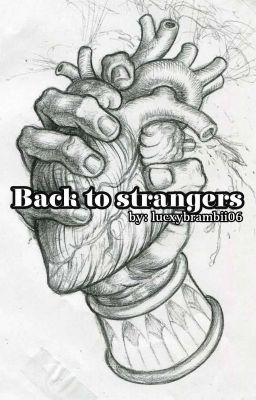 Back to strangers