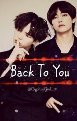 Back To You || TaeGi || PAUSADA