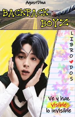 Backpack Boyz [LIBRO DOS] || YoonMin || [EN EMISIÓN]