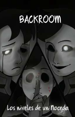 Backroom, los niveles de un noceda (Au The owl house)