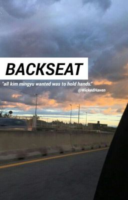 Backseat // Meanie // Seventeen