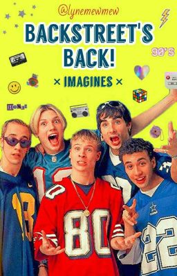 Backstreet's Back! (Imagines)