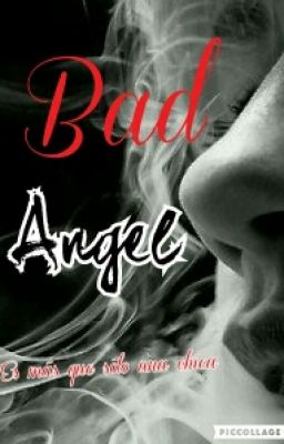 Bad Angel #Wattys2016