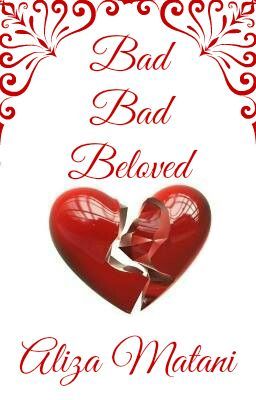 Bad Bad Beloved