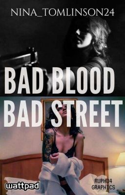 Bad Blood, Bad street