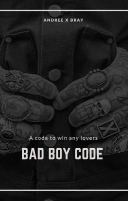 BAD BOY CODE