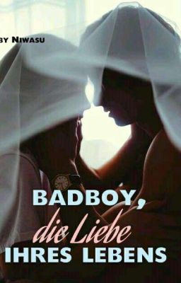 Bad Boy die Liebe ihres Lebens